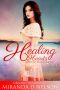 [Roselund Heights 01] • Healing Hearts